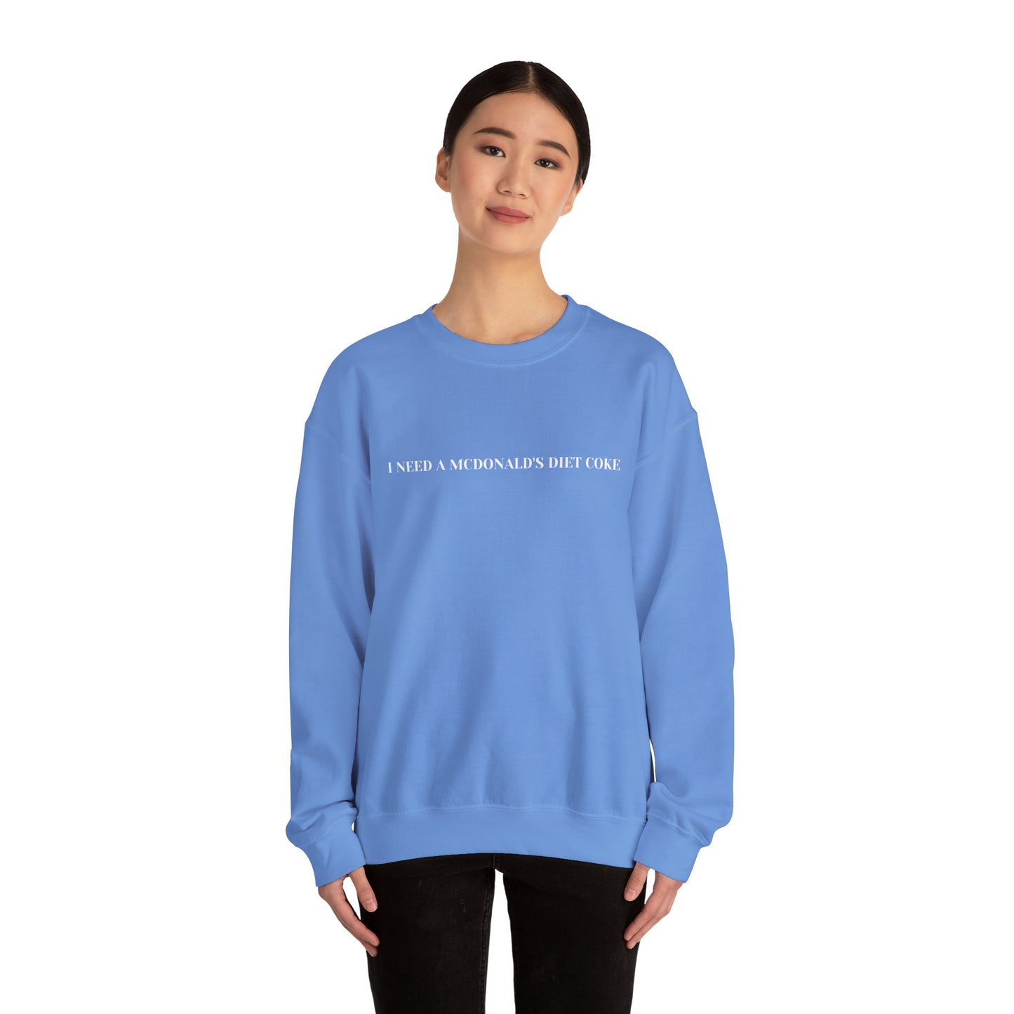 I Need A McDonald's Diet Coke Crewneck Sweatshirt - Funny Fast Food Lover Gift, McDonald's Diet Coke Sweater, Unisex Sweatshirt