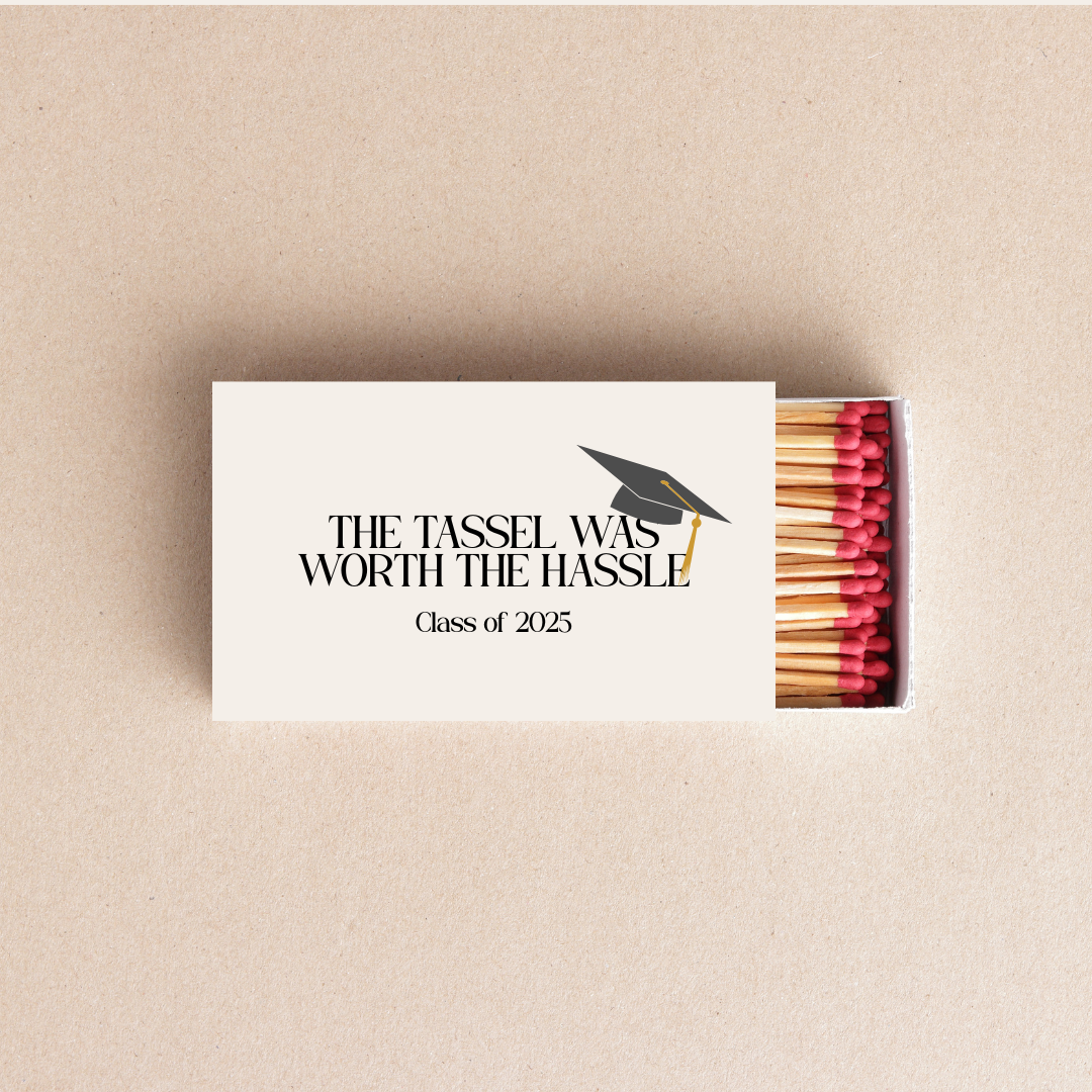 The Tassel Was Worth The Hassle Matchboxes Class of 2025 Graduation Party Favors Senior Grad Matchbox Gifts