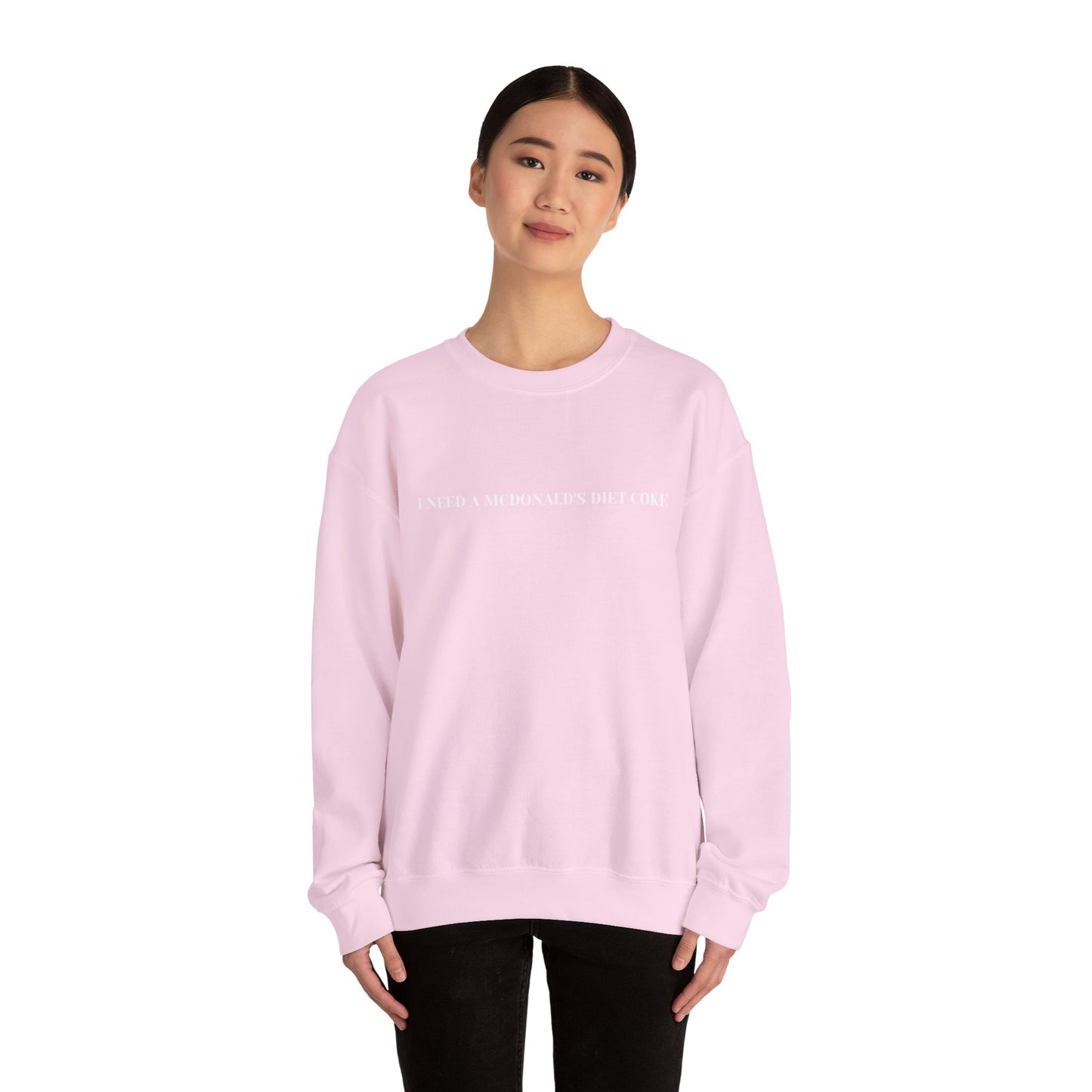 I Need A McDonald's Diet Coke Crewneck Sweatshirt - Funny Fast Food Lover Gift, McDonald's Diet Coke Sweater, Unisex Sweatshirt