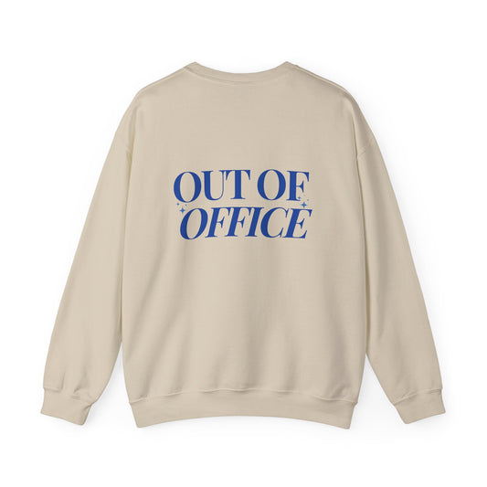 Out of Office Unisex Crewneck Sweatshirt - Cozy, Casual, Perfect for Work from Home, Relaxation, Gifts for Friends, Lounge Wear