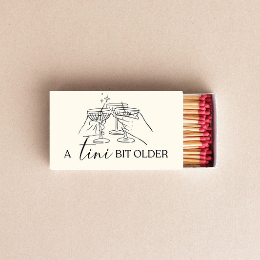 A TINI Bit Older Matchboxes – Birthday Party Favors & Martini Theme Decor Twentynine Luxury